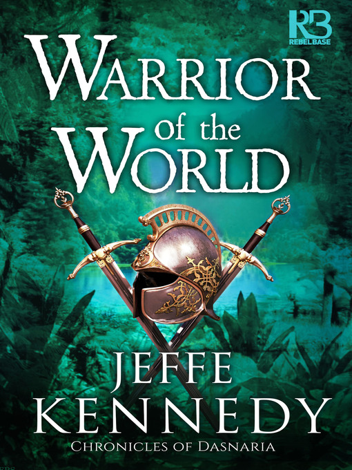 Title details for Warrior of the World by Jeffe Kennedy - Available